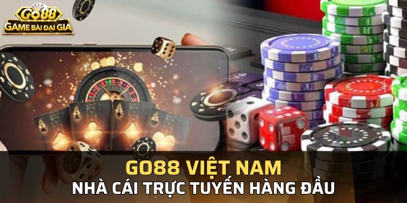 Go88 - Nhà cái uy tín đa dạng game hot, tỷ lệ cược cao