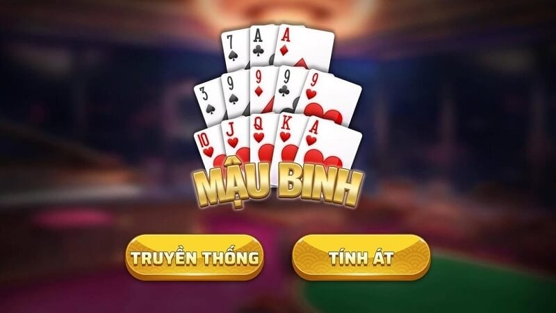 Mậu Binh - Tựa game chiến thuật hấp dẫn không thể bỏ lỡ